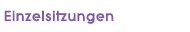 Einzelsitzungen