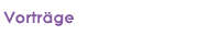 Vorträge